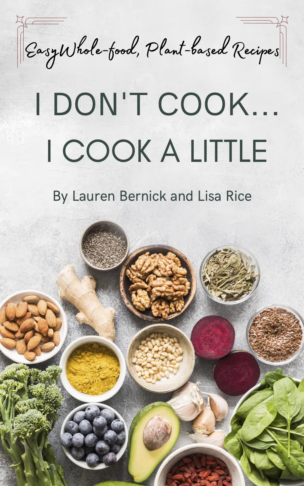 Featured image for “I Don’t Cook, I Cook a Little (eBook)”